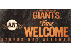San Francisco Giants Fans Welcome 6x12 Sign
