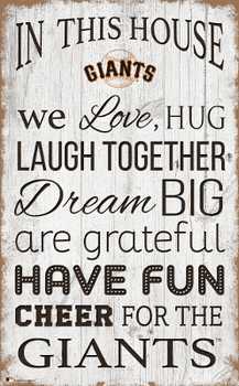 San Francisco Giants In This House 11x19 Sign