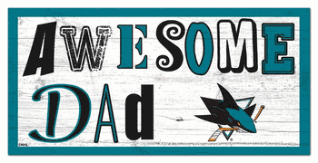 San Jose Sharks Awesome Dad 6x12 Sign