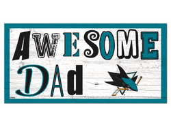 San Jose Sharks Awesome Dad 6x12 Sign