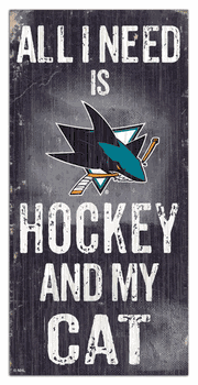 San Jose Sharks Hockey and My Cat 6x12 Sign