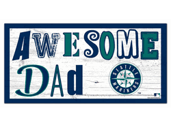 Seattle Mariners Awesome Dad 6x12 Sign