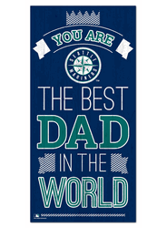 Seattle Mariners Best Dad in the World 6x12 Sign