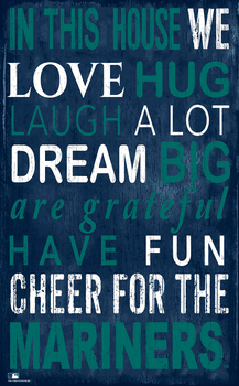 Seattle Mariners In This House Sign