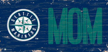 Seattle Mariners MOM Sign