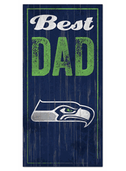 Seattle Seahawks Best Dad Sign