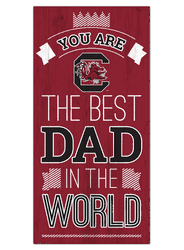 South Carolina Gamecocks Best Dad in the World 6x12 Sign