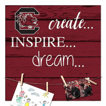 South Carolina Gamecocks Create, Inspire, Dream Sign