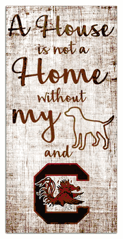 South Carolina Gamecocks House is Not a Home 6x12 Sign