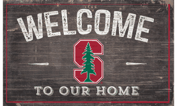 Stanford Cardinal 11X19 Welcome to Our Home Sign