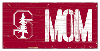 Stanford Cardinal MOM Sign