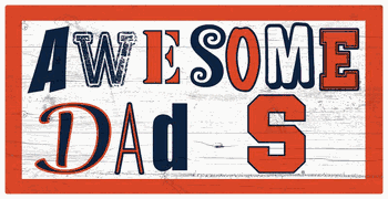 Syracuse Orange Awesome Dad 6x12 Sign