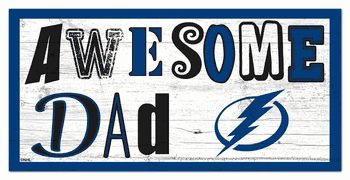Tampa Bay Lightning Awesome Dad 6x12 Sign