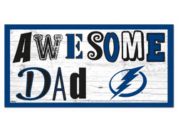 Tampa Bay Lightning Awesome Dad 6x12 Sign