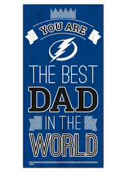 Tampa Bay Lightning Best Dad in the World 6x12 Sign