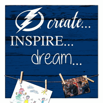 Tampa Bay Lightning Create, Inspire, Dream Sign