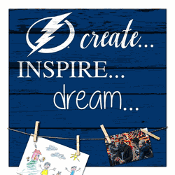 Tampa Bay Lightning Create, Inspire, Dream Sign