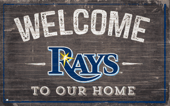 Tampa Bay Rays 11x19 Welcome to our Home Sign