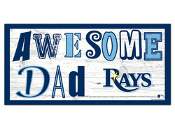 Tampa Bay Rays Awesome Dad 6x12 Sign