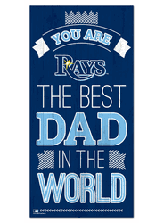Tampa Bay Rays Best Dad in the World 6x12 Sign