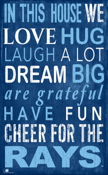 Tampa Bay Rays In This House Sign