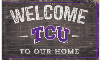 TCU Horned Frogs 11X19 Welcome to Our Home Sign