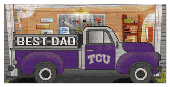 TCU Horned Frogs Best Dad Truck 6x12 Sign