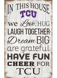 TCU Horned Frogs In This House 11x19 Sign