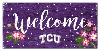 TCU Horned Frogs Welcome Floral 6x12 Sign