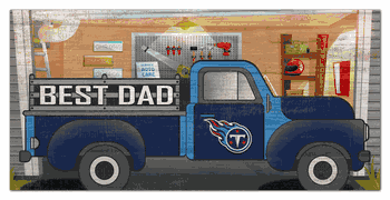 Tennessee Titans Best Dad Truck 6x12 Sign