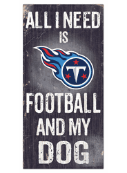 Tennessee Titans Football and My Dog Sign