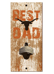 Texas Longhorns Best Dad Bottle Opener Wood Sign