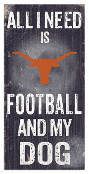 Texas Longhorns Football and My Dog Sign