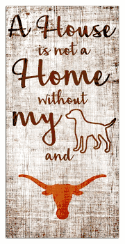 Texas Longhorns House is Not a Home 6x12 Sign