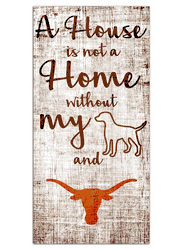 Texas Longhorns House is Not a Home 6x12 Sign