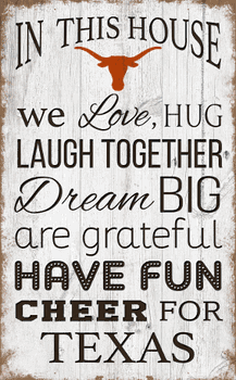 Texas Longhorns In This House 11x19 Sign