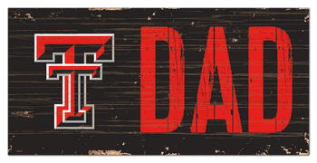Texas Tech Red Raiders Dad Sign