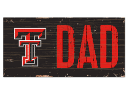 Texas Tech Red Raiders Dad Sign