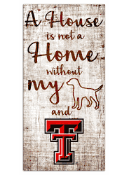 Texas Tech Red Raiders House is Not a Home 6x12 Sign