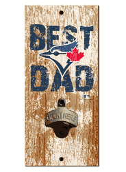 Toronto Blue Jays Best Dad Bottle Opener  Wood Sign