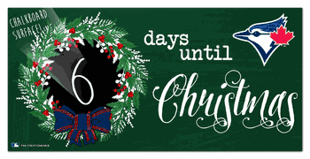 Toronto Blue Jays Chalk Christmas Countdown 6x12 Sign