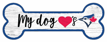 Toronto Blue Jays Dog Bone 6x12 Sign
