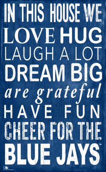 Toronto Blue Jays In This House Sign