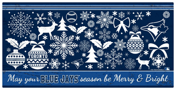 Toronto Blue Jays Merry and Bright 6x12 Sign
