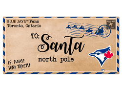 Toronto Blue Jays To Santa 6x12 Sign