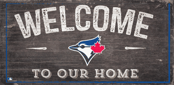 Toronto Blue Jays Welcome Distressed Sign