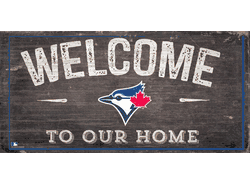 Toronto Blue Jays Welcome Distressed Sign