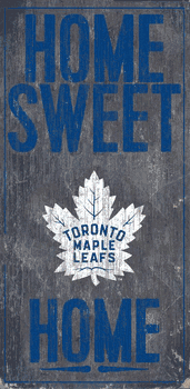 Toronto Maple Leafs Home Home Sweet Home 6x12