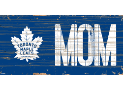 Toronto Maple Leafs MOM 6x12 Sign