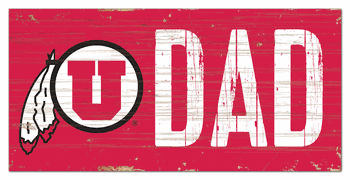 Utah Utes DAD Sign